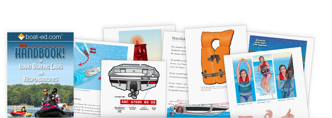 The Handbook of Idaho: Boating Laws and Responsibilities The Handbook of Idaho: Boating Laws and Responsibilities